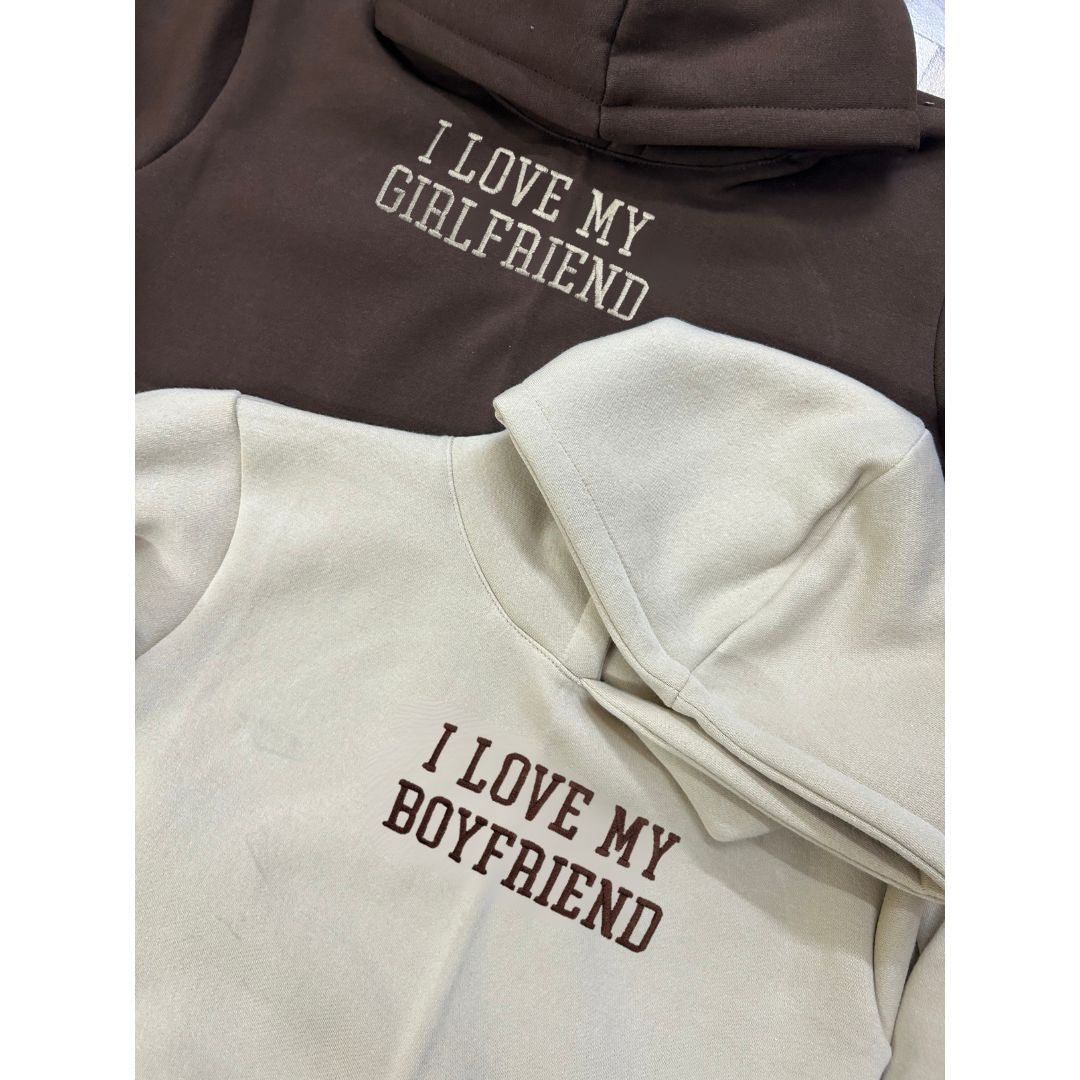 I love my boyfriend, I love my Girlfriend Hoodie, Sweatshirt Combo