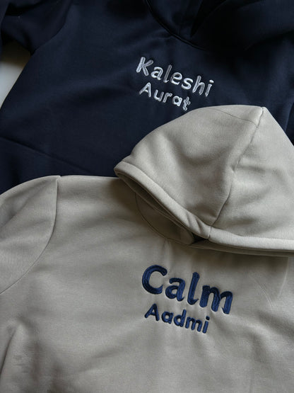 Kaleshi Aurat Calm Aadmi Hoodie / Sweatshirt Combo