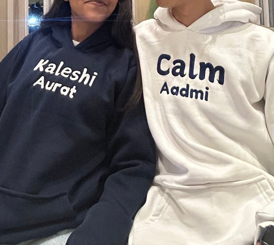 Kaleshi Aurat Calm Aadmi Hoodie / Sweatshirt Combo