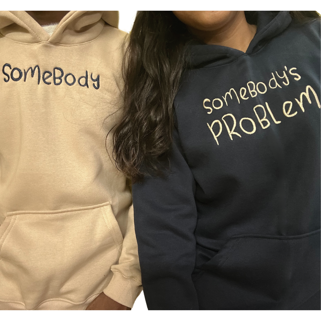 Somebody, Somebody's problem Hoodie, Sweatshirt  Combo