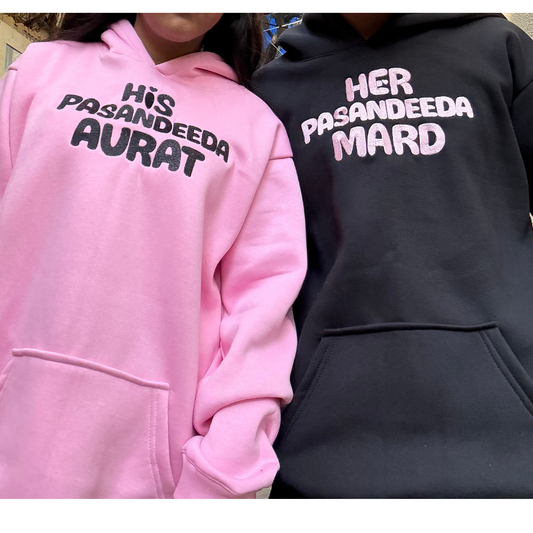 His Pasandeeda Aurat, Her Pasandeeda Mard Hoodie , Sweatshirt Combo