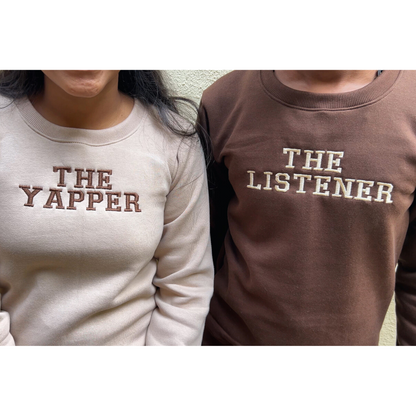 The Yapper, The Listener Sweatshirt , Hoodie Combo